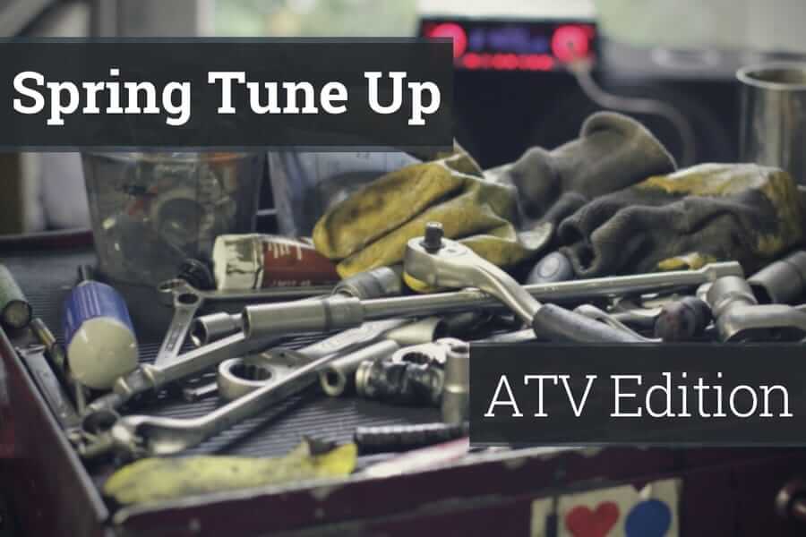 Spring Tune Up: ATV